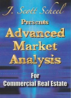 J. Scott Scheel - Advanced Market Analysis for Commercial Real Estate