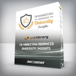 Jon Loomer - FB Marketing Advanced University: Insights