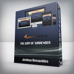Joshua Benavides - The Way of Surrender