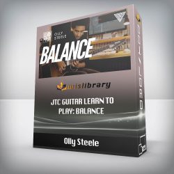 Olly Steele - JTC Guitar Learn To Play: Balance