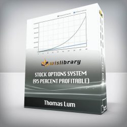 Thomas Lum - Stock Options System (95 Percent Profitable)