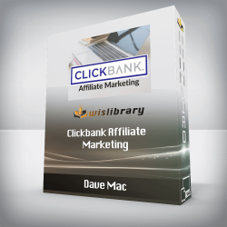 Dave Mac - Clickbank Affiliate Marketing