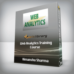 Himanshu Sharma - Web Analytics Training Course