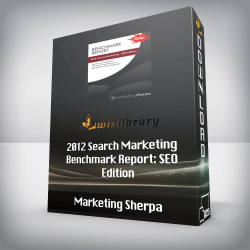 Marketing Sherpa - 2012 Search Marketing Benchmark Report: SEO Edition