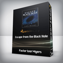 Pastor Ivor Myers - Escape from the Black Hole