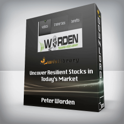 Peter Worden - Uncover Resilient Stocks in Today’s Market
