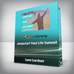 Sami Gardner - Jumpstart Your Life Summit