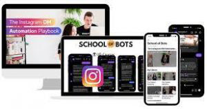 School Of Bots – The Instagram DM Automation Playbook