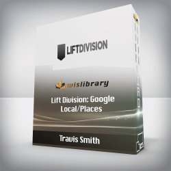 Travis Smith - Lift Division: Google Local/Places