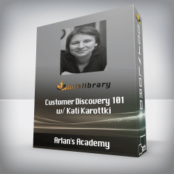 Arlan's Academy - Customer Discovery 101 w/ Kati Karottki