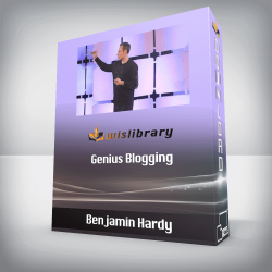 Benjamin Hardy - Genius Blogging