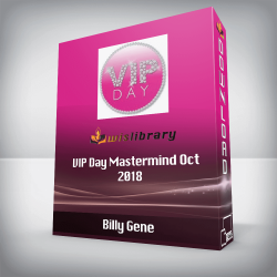 Billy Gene - VIP Day Mastermind Oct 2018