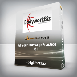 BodyWorkBiz - Fill Your Massage Practice 101