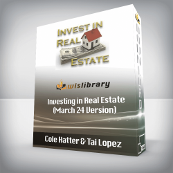 Cole Hatter & Tai Lopez - Investing in Real Estate (March 24 Version)