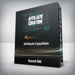 David Dill - Affiliate Equation