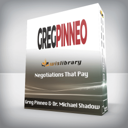 Greg Pinneo & Dr. Michael Shadow - Negotiations That Pay