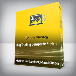 Markus Heitkoetter, Maud Gilson - Day Trading Complete Series