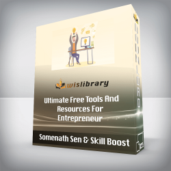 Somenath Sen & Skill Boost - Ultimate Free Tools And Resources For Entrepreneur