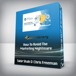 Tahir Shah & Chris Freeman - How To Avoid The Marketing Nightmare