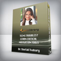 Dr. Shefali Tsabary - Teens Troubles? Learn Critical Navigation Tools