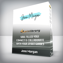 Jenn Morgan - Soul Filled Yogi - Connect & Collaborate with Your Spirit Guides