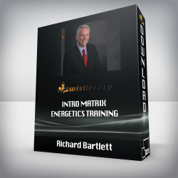 Richard Bartlett - Intro Matrix Energetics Training