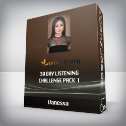 Vanessa - 30 day listening - challenge pack 1