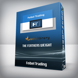 Feibel Trading - The Feathers Weight