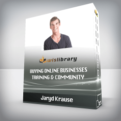 Jaryd Krause - Buying Online Businesses Training & Community