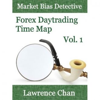 Lawrence Chan - Market Bias Detective: S&P 500 Daytrading Time Map Vol. 1