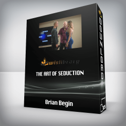 Brian Begin - The Art Of Seduction