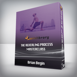 Brian Begin - The Revealing Process Masterclass