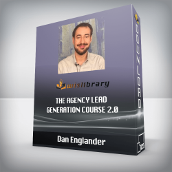 Dan Englander - The Agency Lead Generation Course 2.0