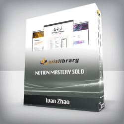 Ivan Zhao - Notion Mastery Solo