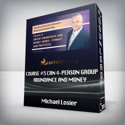 Michael Losier - Course #3 CAN 4-Person Group - Abundance and Money