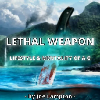 Joe Lampton - Lethal Weapon - Lifestyle and Mentality of AG