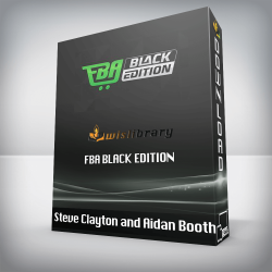 Steve Clayton and Aidan Booth - FBA Black Edition