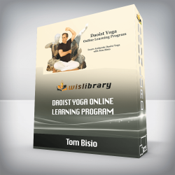 Tom Bisio - Daoist Yoga Online Learning Program