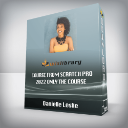 Danielle Leslie - Course From Scratch Pro 2022 Only the course