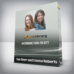 Sue Beer and Emma Roberts - Introduction to EFT