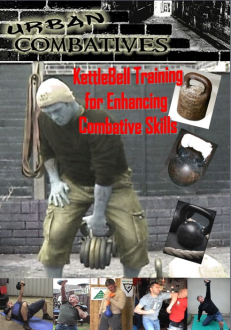 Lee Morrison - Kettlebell Training For Enhancing Combative Skills