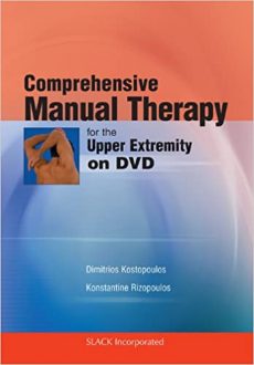 Dimitrios Kostopoulos - Comprehensive Manual Therapy for the Upper Extremity