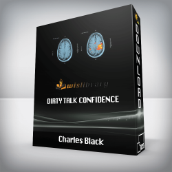 Charles Black - Dirty Talk Confidence