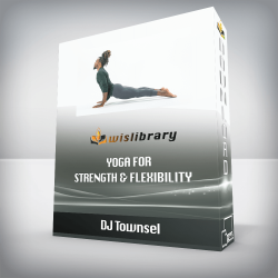 DJ Townsel - Yoga for Strength & Flexibility