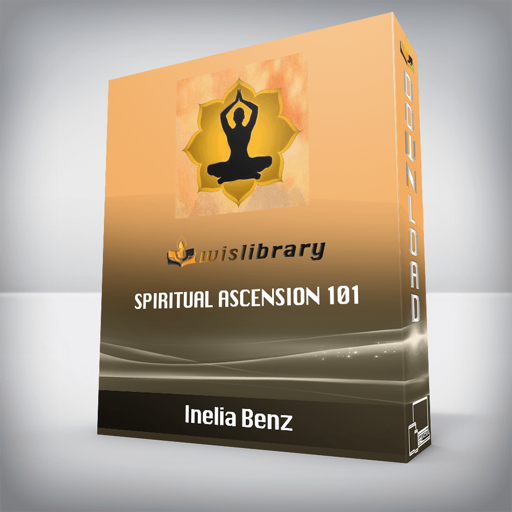 Inelia Benz Spiritual Ascension 101 Wisdom Library