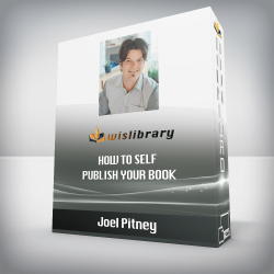 Joel Pitney - How to Self Publish Your Book