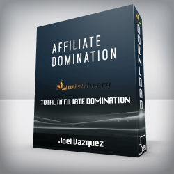 Joel Vazquez - Total Affiliate Domination