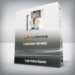 Lakrisha Davis - LinkedIn Famous