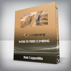 Rob Coppolillo - Intro to Trad Climbing