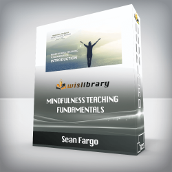 Sean Fargo - Mindfulness Teaching Fundamentals
